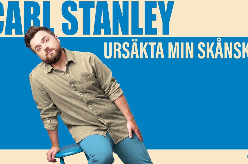 Carl Stanley  - Ursäkta min skånska