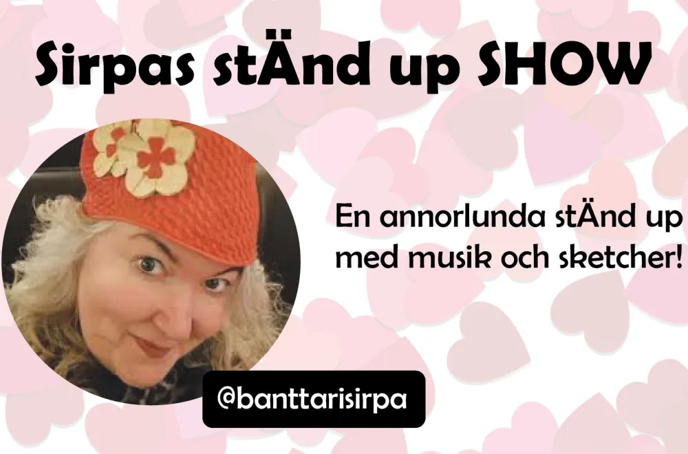 Sirpas StÄnd up