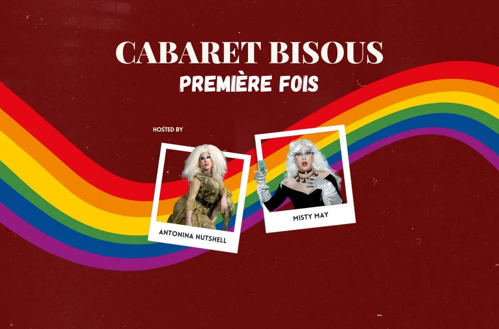 Cabaret Bisous: Première Fois
