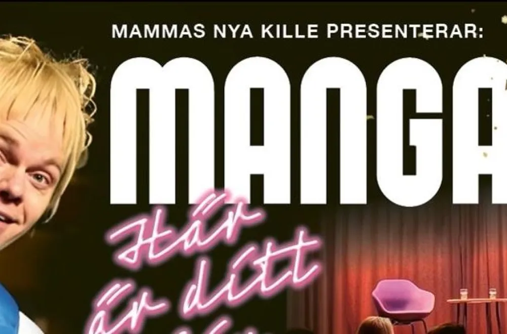 Mammas Nya Kille: ”Här är ditt liv med Mangan”