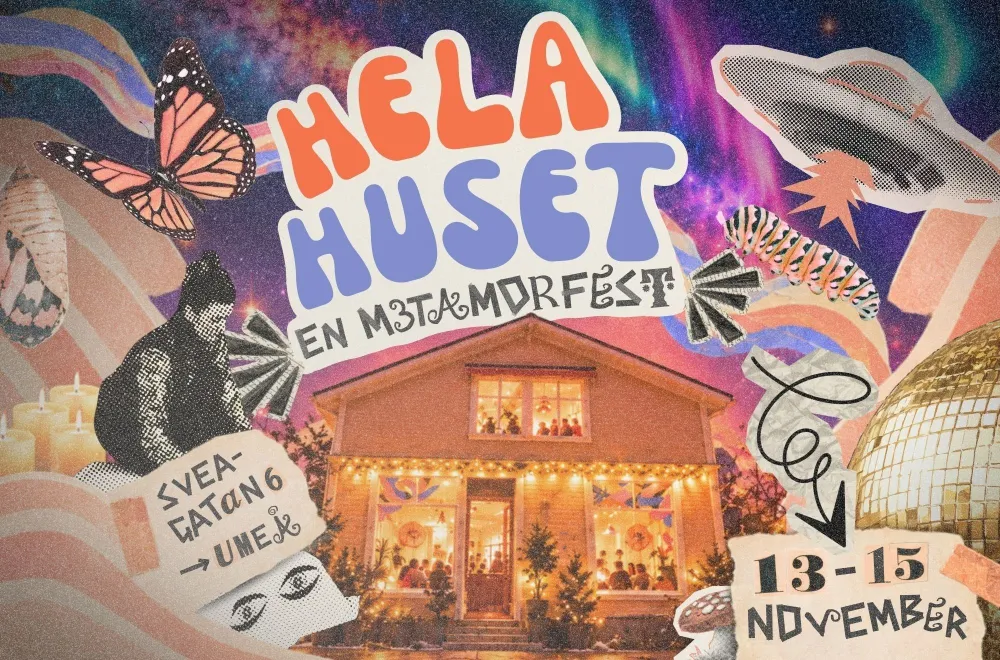 Hela Huset – En Metamorfest
