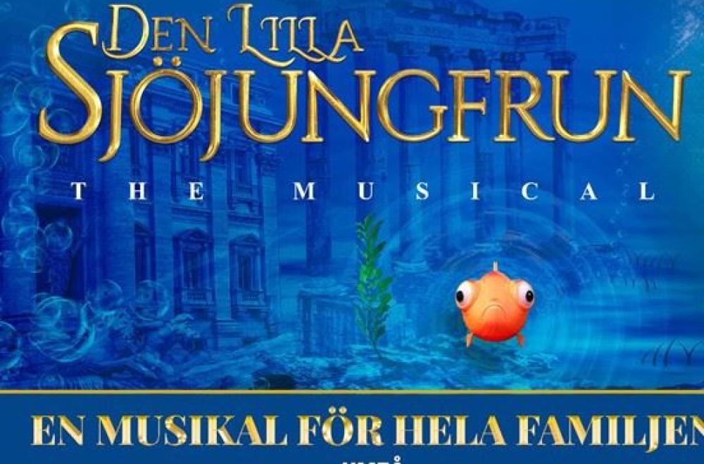 Den Lilla Sjöjungfrun - the Musical