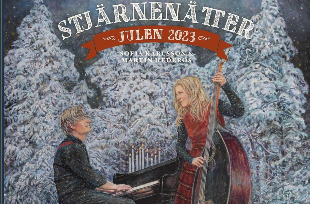Stjärnenätter - Sofia Karlsson & Martin Hederos